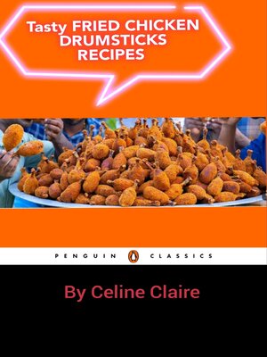 cover image of Tasty Fried Chicken Drumsticks Recipes